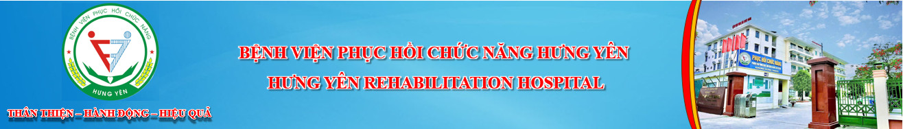 Bệnh viện Phục hồi chức năng Hưng Yên